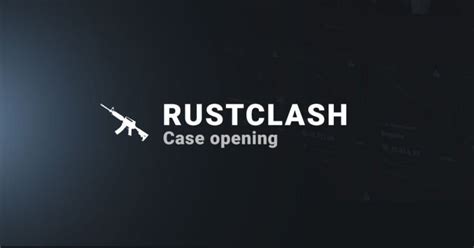 rustclash.com|rust case opening site.